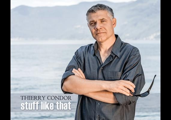 CD-Cover: Thierry Condor - Stuff Like That