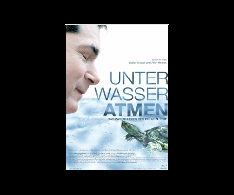 Unter Wasser atmen - Das zweite Leben des Dr. Nils Jent 